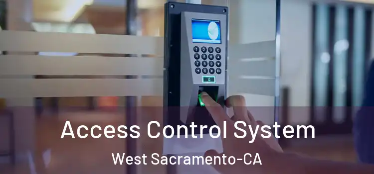  Access Control System West Sacramento-CA