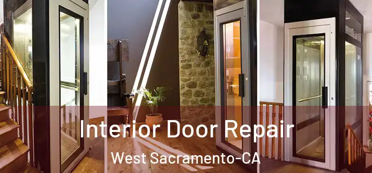  Interior Door Repair West Sacramento-CA
